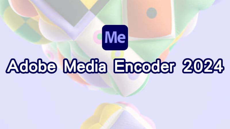 Download Adobe Media Encoder Free